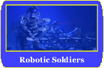 Robotic Soldiers
