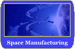 Space Manufacturing